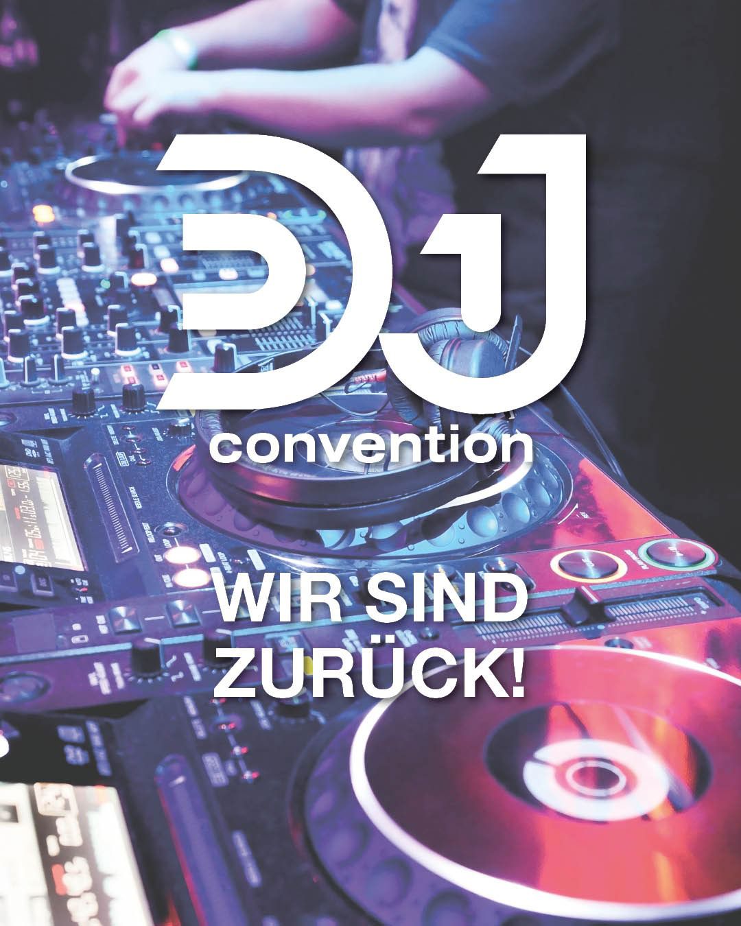 DJ Convention we are back